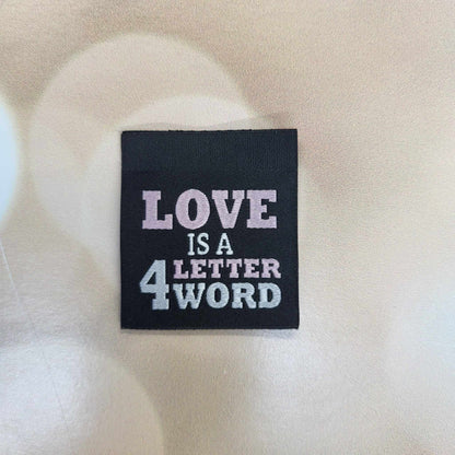 Love is a 4 Letter Word Sew in Tags  (5 pack)